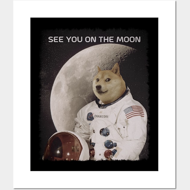 See You On The Moon dogecoin meme Wall Art by ARMU66